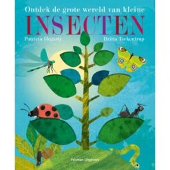 Ontdek De Grote Wereld Van Kleine Insecten 3 Jr+
