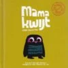 Mama Kwijt 3jr+